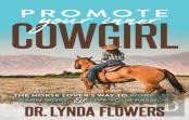 Promote Your Inner Cowgirl