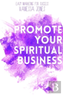 Promote Your Spiritual Business