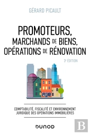 Promoteurs, Marchands De Biens, Opérations De Rénovation (3e Édition)