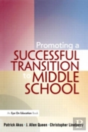 Promoting A Successful Transition To Middle School