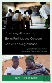 Promoting Abstinence, Being Faithful, And Condom Use With Young Africans