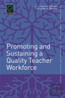 Promoting And Sustaining A Quality Teacher Workforce