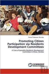 Promoting Citizen Participation Via Residents Development Committees