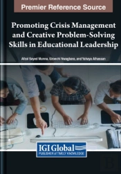 Promoting Crisis Management And Creative Problem-Solving Skills In Educational Leadership