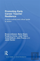 Promoting Early Career Teacher Resilience
