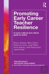 Promoting Early Career Teacher Resilience