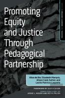 Promoting Equity And Justice Through Pedagogical Partnership