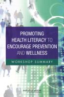 Promoting Health Literacy To Encourage Prevention And Wellness