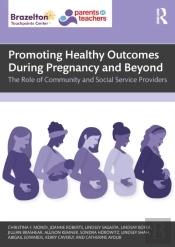 Promoting Healthy Outcomes During Pregnancy And Beyond