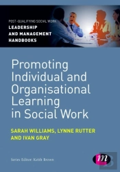 Promoting Individual And Organisational Learning In Social Work