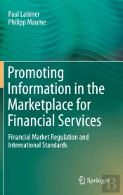 Promoting Information In The Marketplace For Financial Services