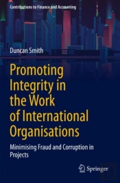 Promoting Integrity In The Work Of International Organisations