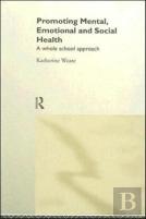 Promoting Mental, Emotional And Social Health