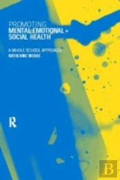 Promoting Mental, Emotional And Social Health