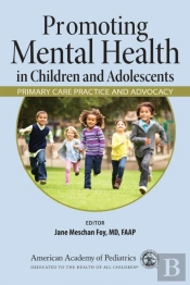 Promoting Mental Health In Children And Adolescents