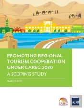 Promoting Regional Tourism Cooperation Under Carec 2030