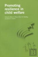 Promoting Resilience In Child Welfare