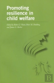 Promoting Resilience In Child Welfare
