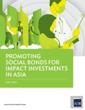 Promoting Social Bonds For Impact Investments In Asia