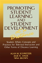 Promoting Student Learning And Student Development At A Distance
