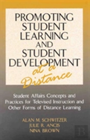 Promoting Student Learning And Student Development At A Distance