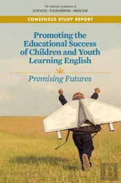 Promoting The Educational Success Of Children And Youth Learning English