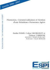 Promotion, Commercialisation Et Gestion D'Une Résidence Personnes Âgées.