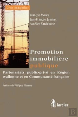 Bertrand.pt - Promotion Immobilière Publique ; Partenariats Public-Privé En Région Wallonne Et En Communauté Française