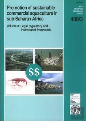 Promotion Of Sustainable Commercial Aquaculture In Sub-Saharan Africalegal, Regulatory And Institutional Framework