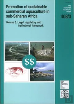 Bertrand.pt - Promotion Of Sustainable Commercial Aquaculture In Sub-Saharan Africalegal, Regulatory And Institutional Framework