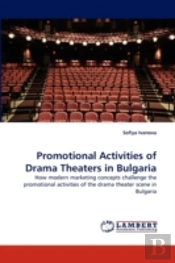 Promotional Activities Of Drama Theaters In Bulgaria