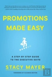 Promotions Made Easy: A Step-By-Step Gui