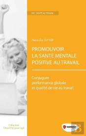 Promouvoir La Sante Mentale Positive Au Travail