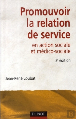 Bertrand.pt - Promouvoir Le Relation De Service En Action Sociale Et Médico-Sociale (2e Édition)