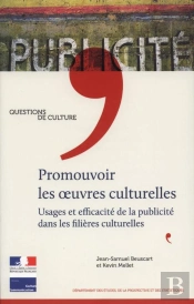 Promouvoir Les Oeuvres Culturelles ; La Culture À L'Épreuve De L'Économie De L'Attention