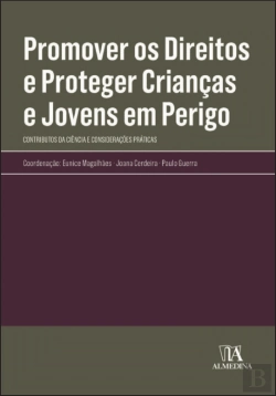 Bertrand.pt - Promover os Direitos e Proteger Crianças e Jovens em Perigo
