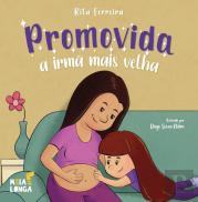 Promovida - A Irmã Mais Velha