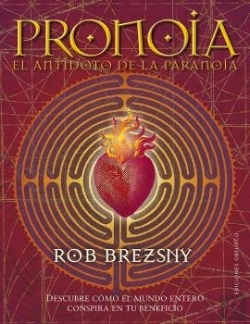 Bertrand.pt - Pronoia, El Antídoto De La Paranoia
