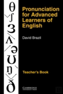 Bertrand.pt - Pronunciation For Advanced Learners Of English Teacher'S Bookteacher'S Book