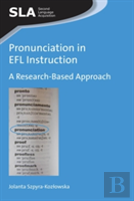 Pronunciation In Efl Instruction