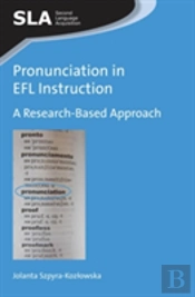 Pronunciation In Efl Instruction
