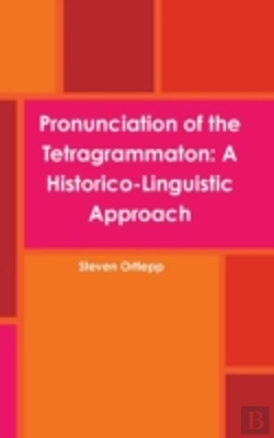 Bertrand.pt - Pronunciation Of The Tetragrammaton: A Historico-Linguistic Approach