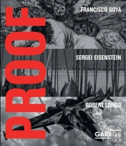 Bertrand.pt - Proof - Francisco Goya, Sergei Eisenstein, Robert Longo