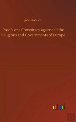 Bertrand.pt - Proofs Or A Conspiracy Against All The Religions And Governments Of Europe