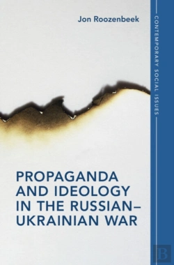Bertrand.pt - Propaganda And Ideology In The Russian-Ukrainian War