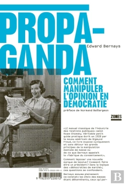 Bertrand.pt - Propaganda ; Comment Manipuler L'Opinion En Démocratie