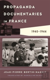 Propaganda Documentaries In France