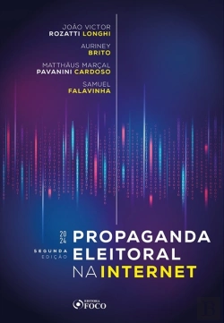 Bertrand.pt - Propaganda Eleitoral Na Internet - 2ª Ed - 2024