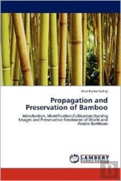 Propagation And Preservation Of Bamboo