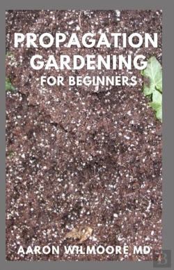 Bertrand.pt - Propagation Gardening For Beginners